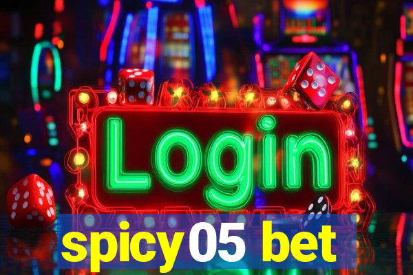 spicy05 bet